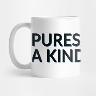 Purest of a kind Mug